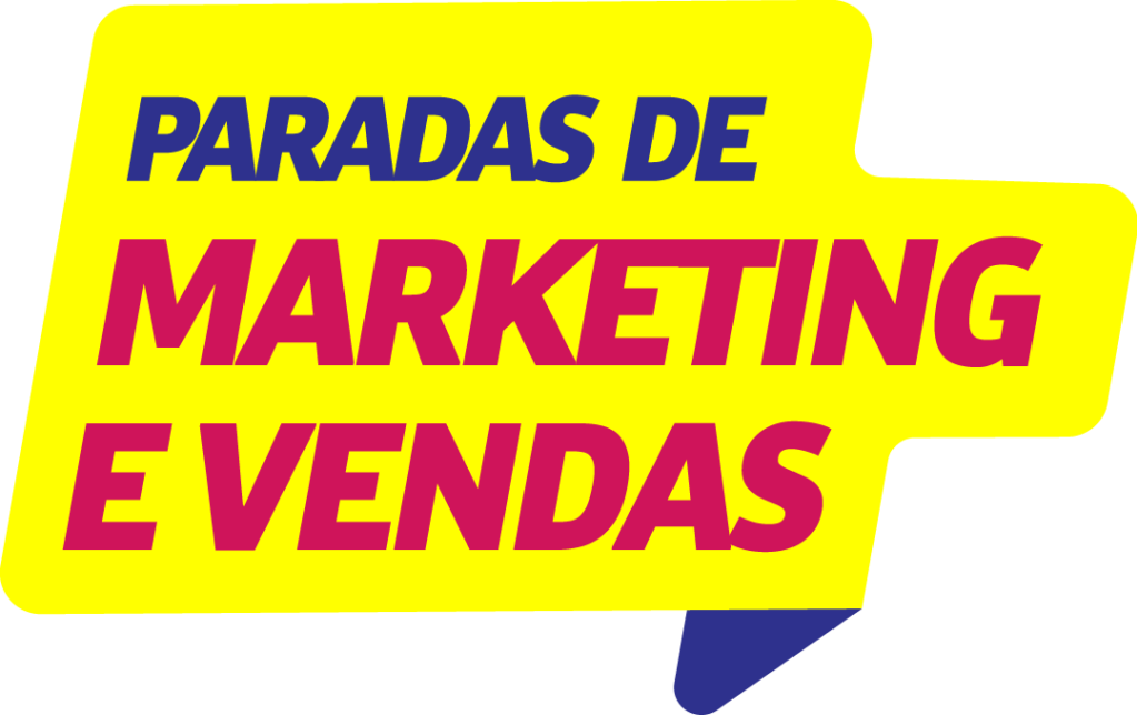 Paradas de Marketing e Vendas